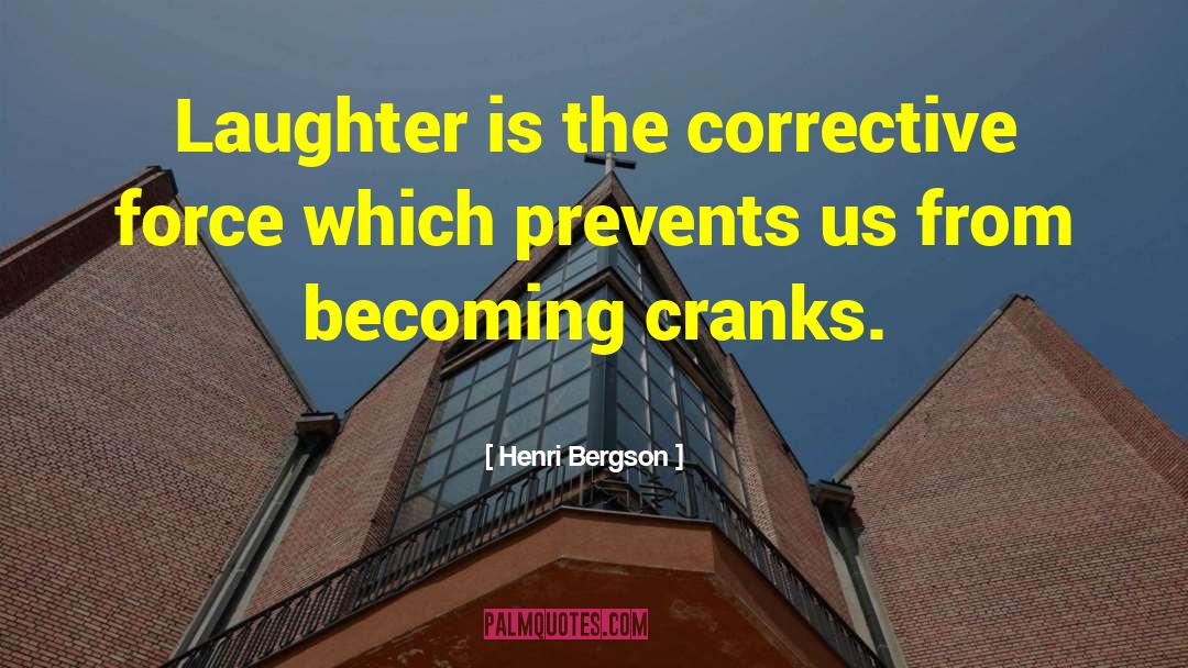 Corrective quotes by Henri Bergson