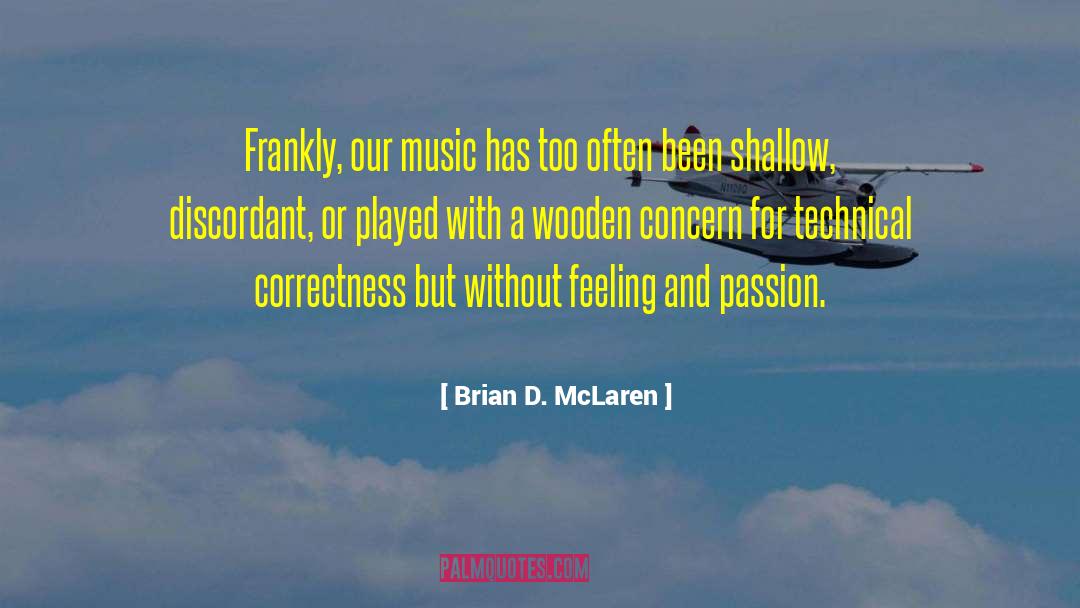 Correctness quotes by Brian D. McLaren