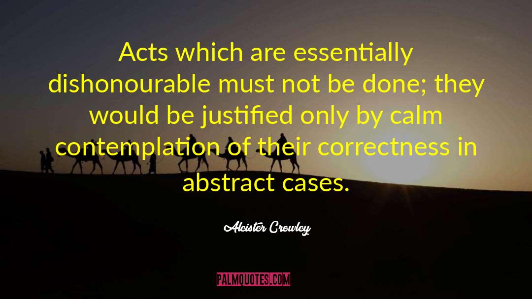 Correctness quotes by Aleister Crowley