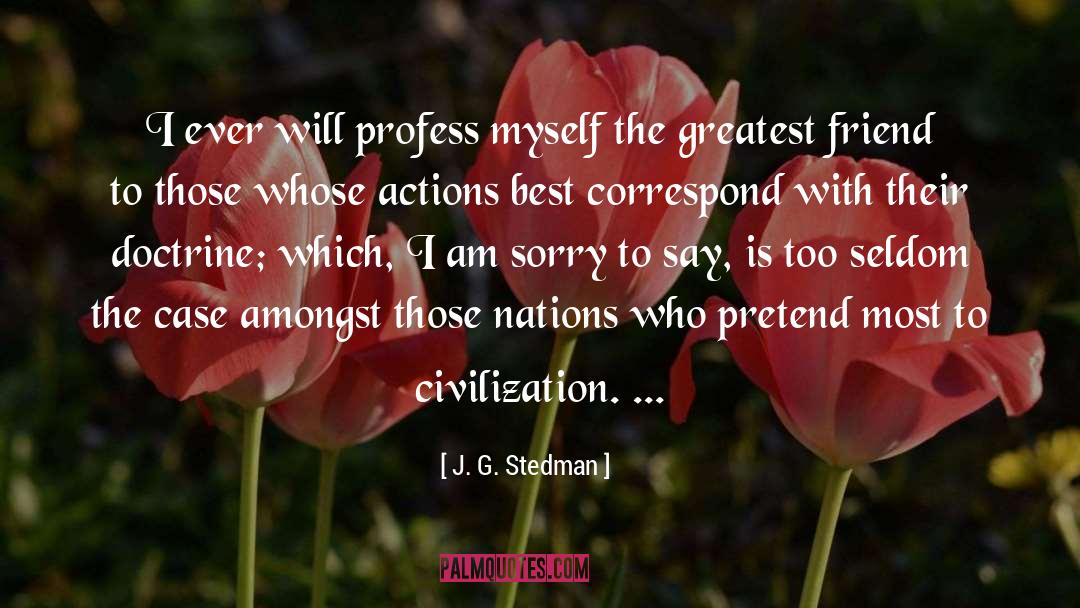 Correspond quotes by J. G. Stedman