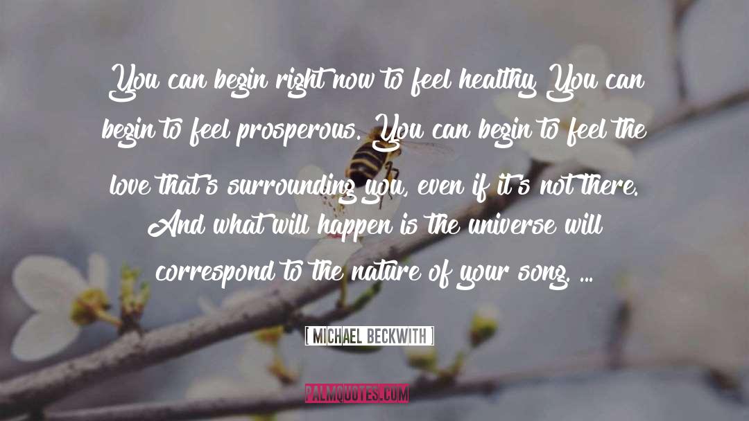 Correspond quotes by Michael Beckwith