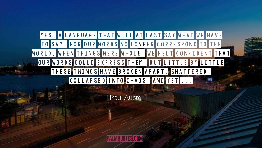 Correspond quotes by Paul Auster