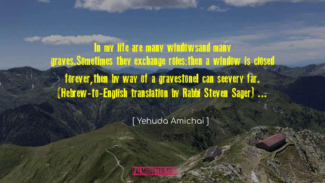 Correspondances English Translation quotes by Yehuda Amichai