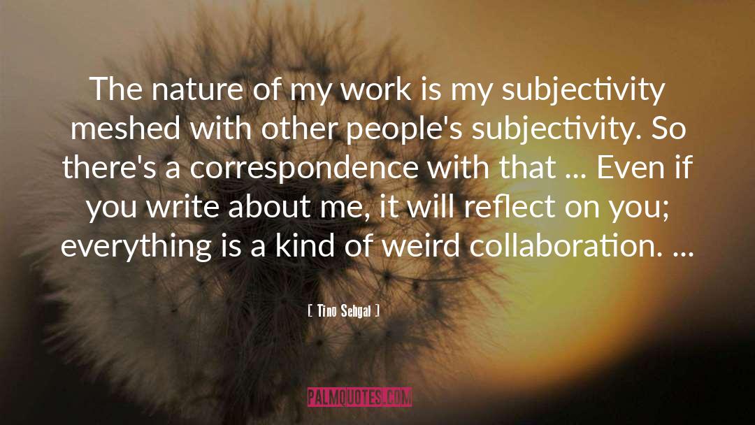 Correspondence quotes by Tino Sehgal