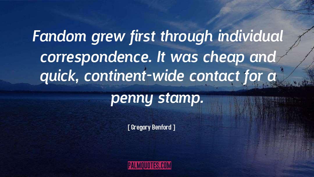 Correspondence quotes by Gregory Benford