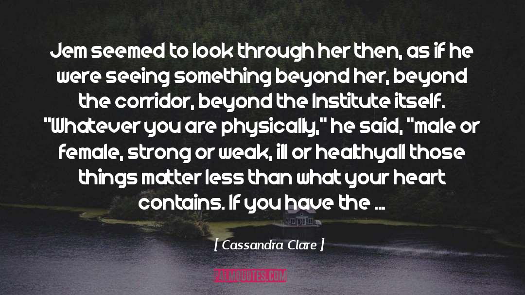 Corridors quotes by Cassandra Clare