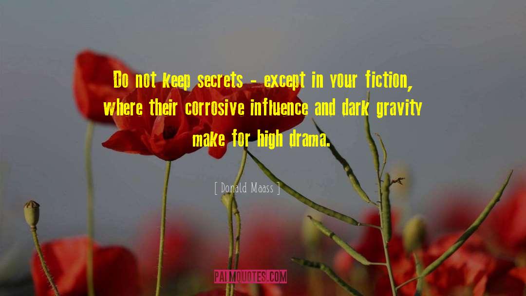 Corrosive quotes by Donald Maass