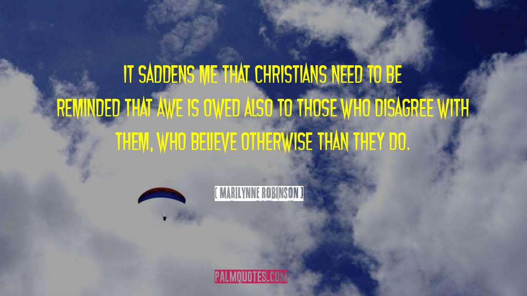 Corrupt Christians quotes by Marilynne Robinson