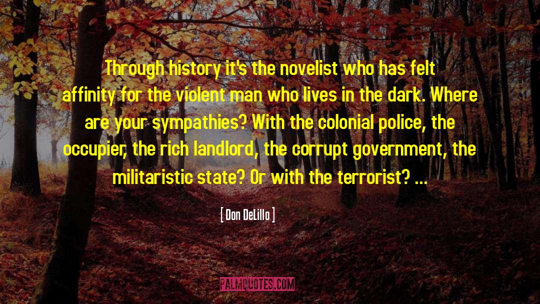 Corrupt Government quotes by Don DeLillo