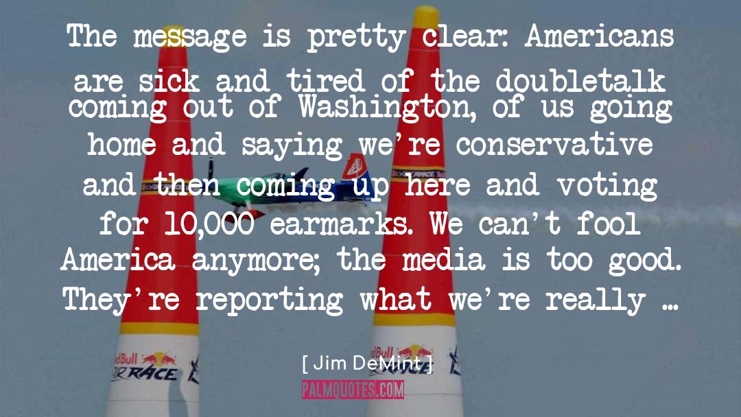 Corrupt Media quotes by Jim DeMint