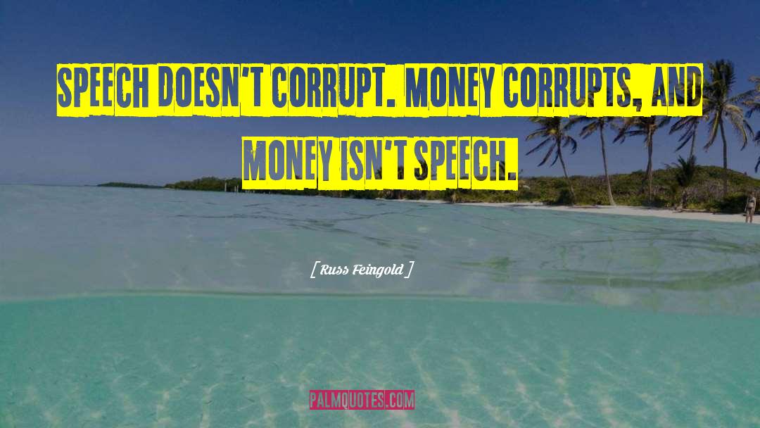 Corrupt quotes by Russ Feingold