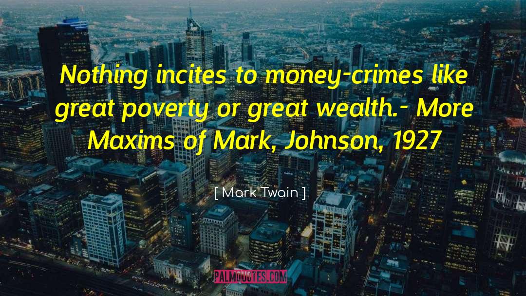 Corrupt Society quotes by Mark Twain