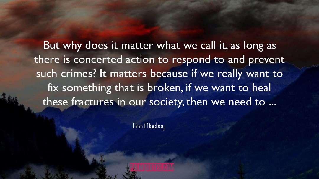 Corrupt Society quotes by Finn Mackay