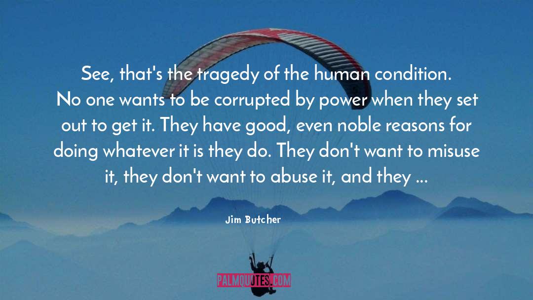 Corrupted quotes by Jim Butcher