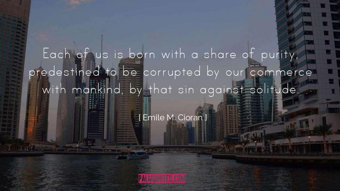 Corrupted quotes by Emile M. Cioran