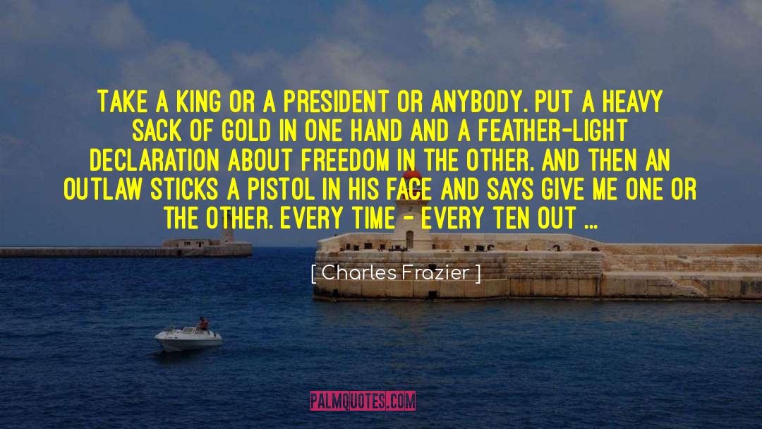 Corruption Danger quotes by Charles Frazier