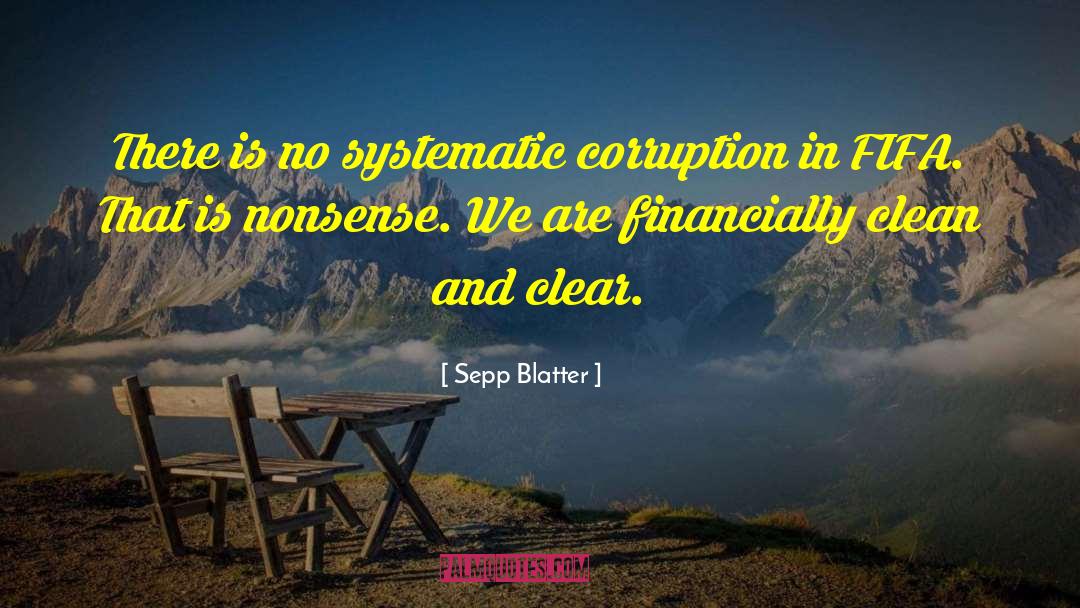 Corruption In Media quotes by Sepp Blatter