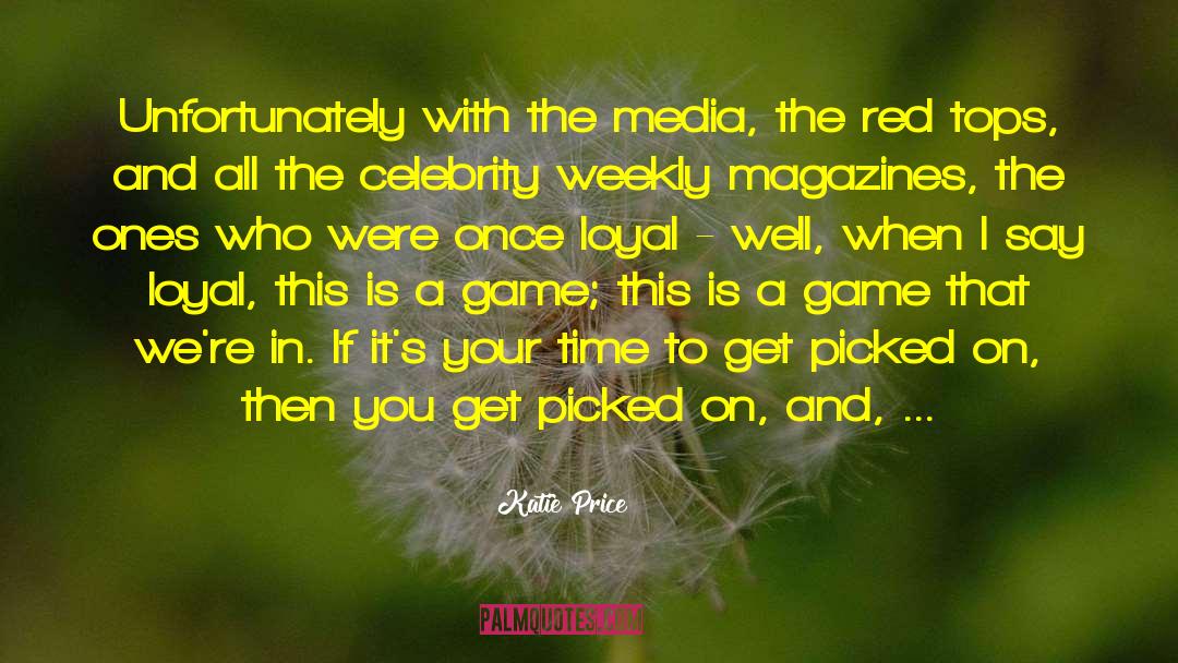 Corruption In Media quotes by Katie Price