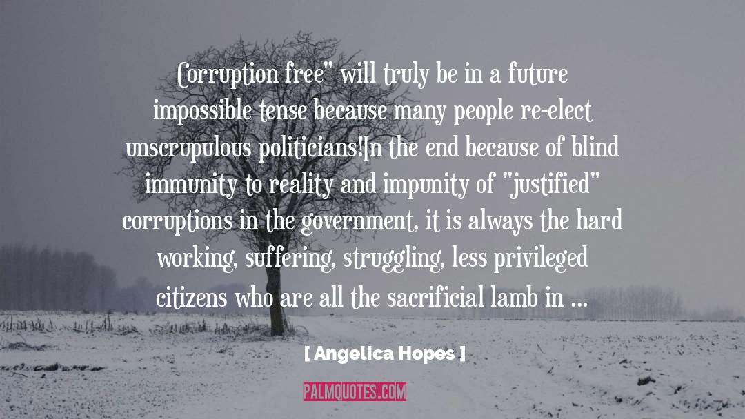 Corruption Politics quotes by Angelica Hopes