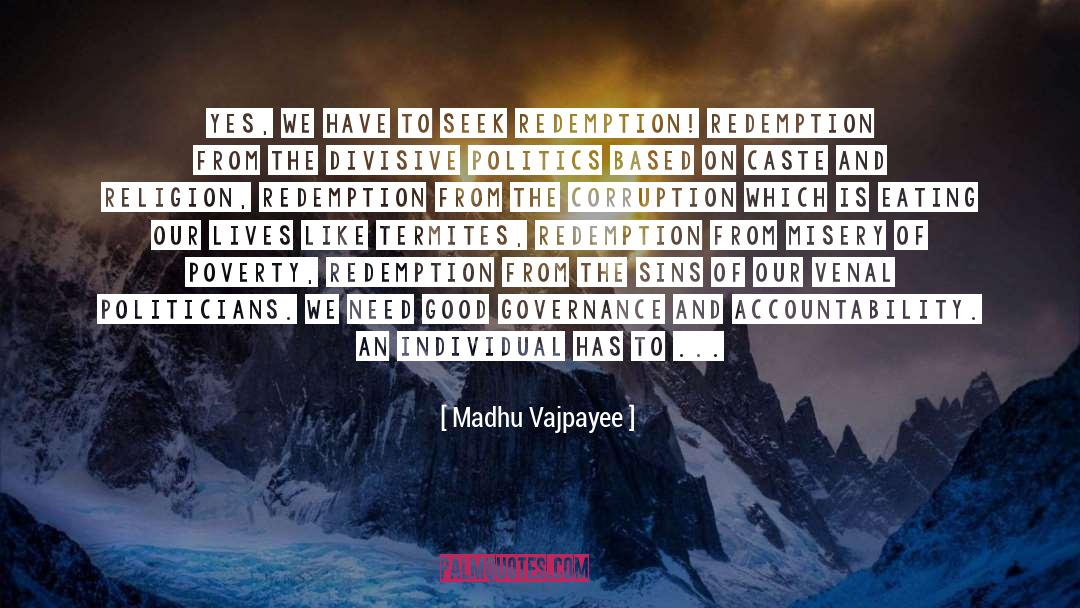 Corruption Politics quotes by Madhu Vajpayee