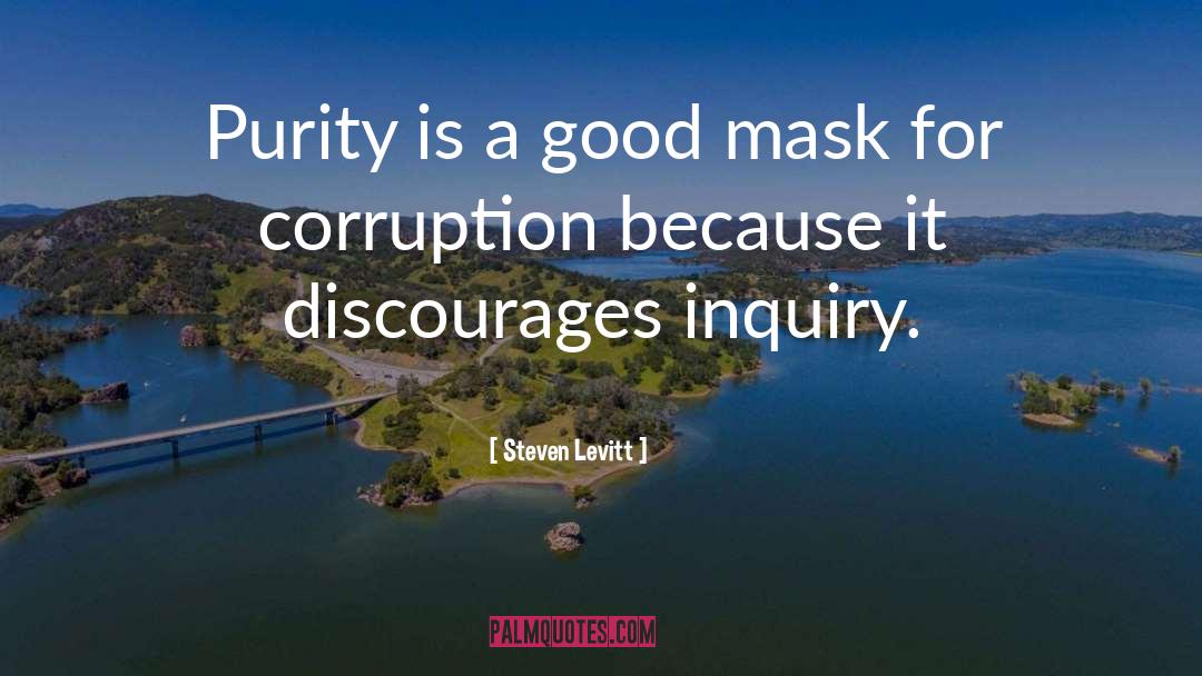 Corruption quotes by Steven Levitt