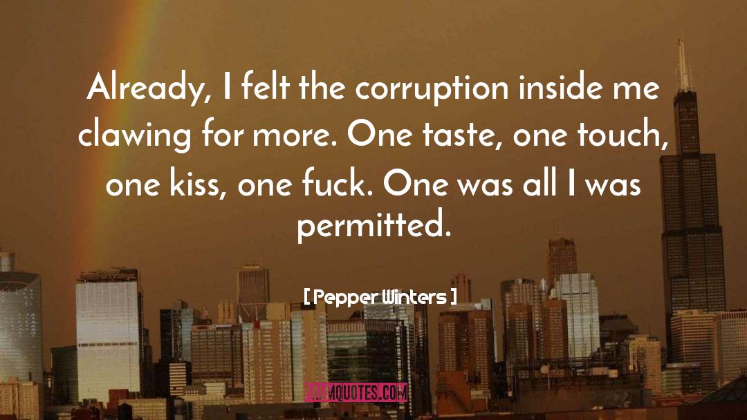 Corruption quotes by Pepper Winters