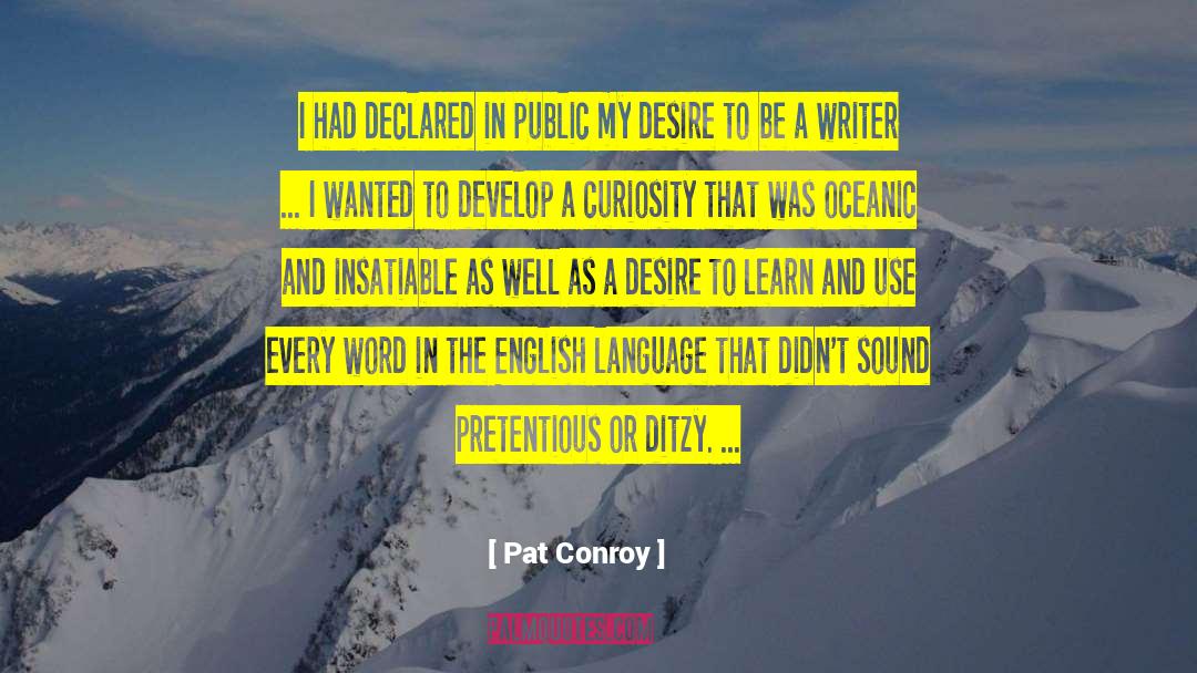 Corruptos In English quotes by Pat Conroy