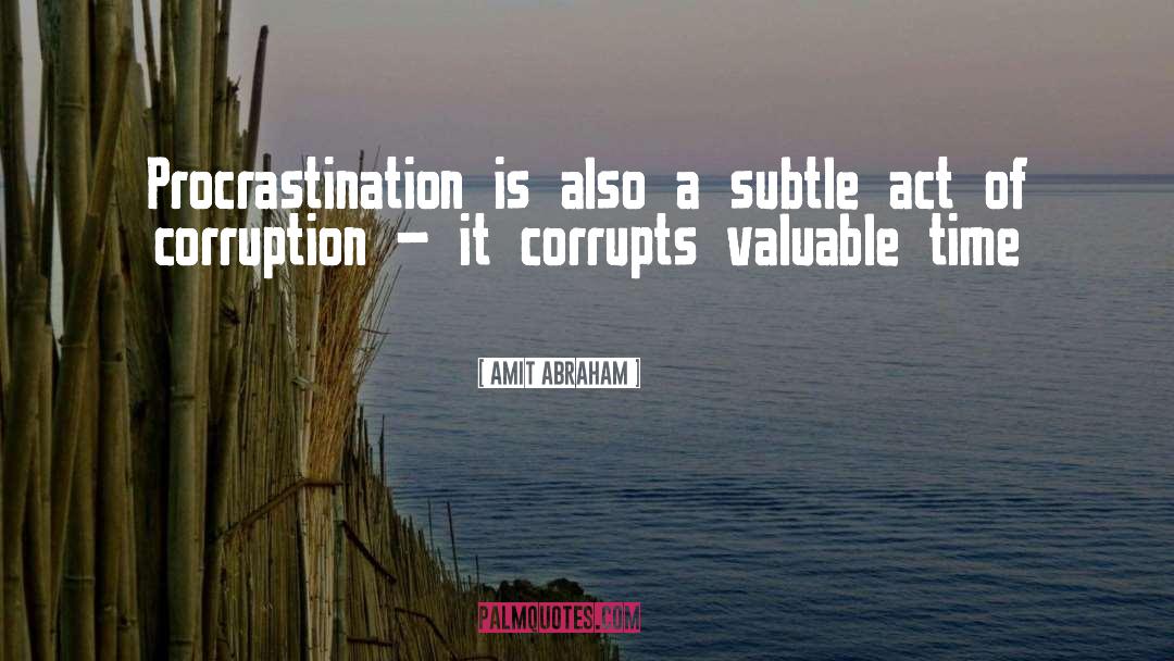 Corrupts quotes by Amit Abraham