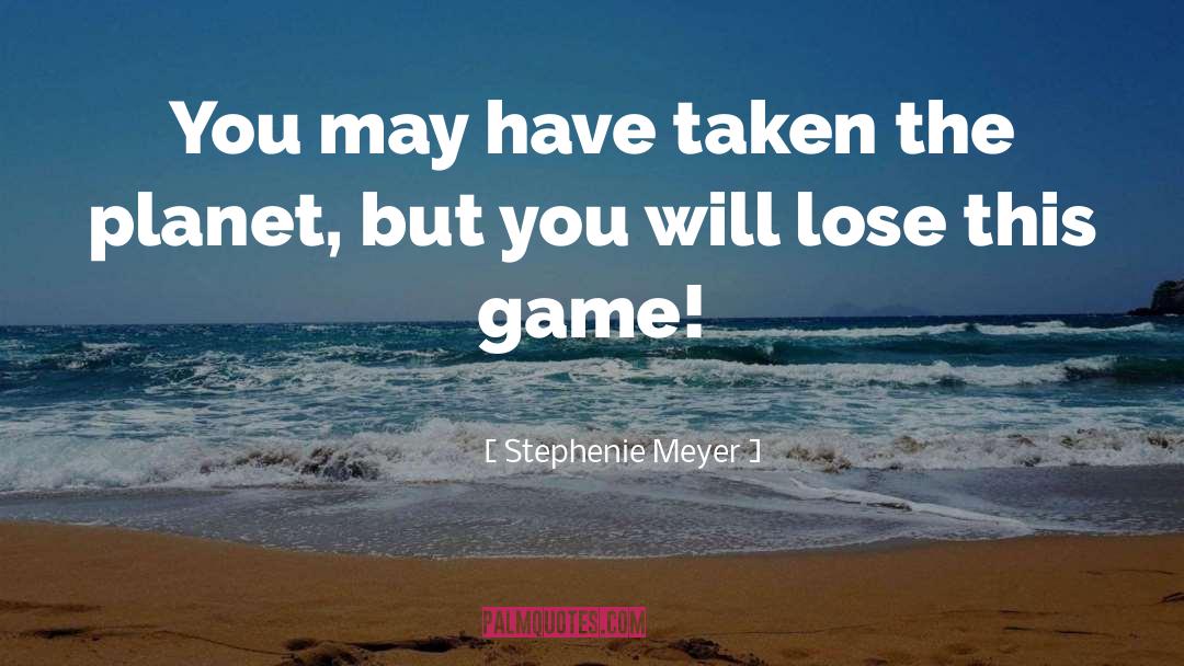 Corsaut Game quotes by Stephenie Meyer