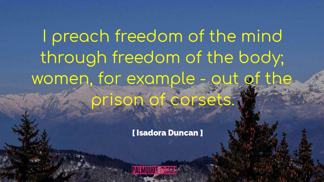 Corsets quotes by Isadora Duncan