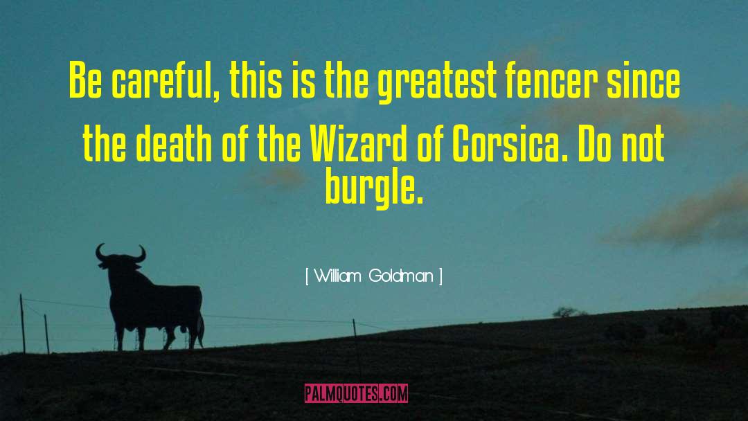 Corsica quotes by William Goldman