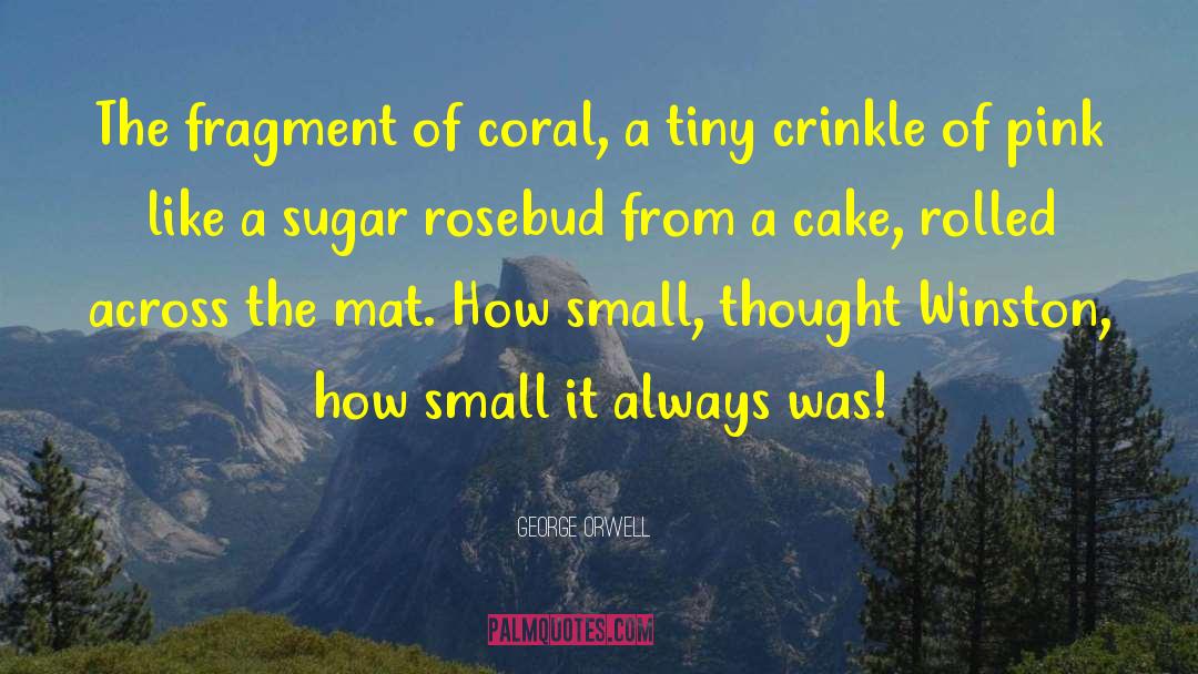 Cortadillo Mexican Pink Cake Recipe quotes by George Orwell
