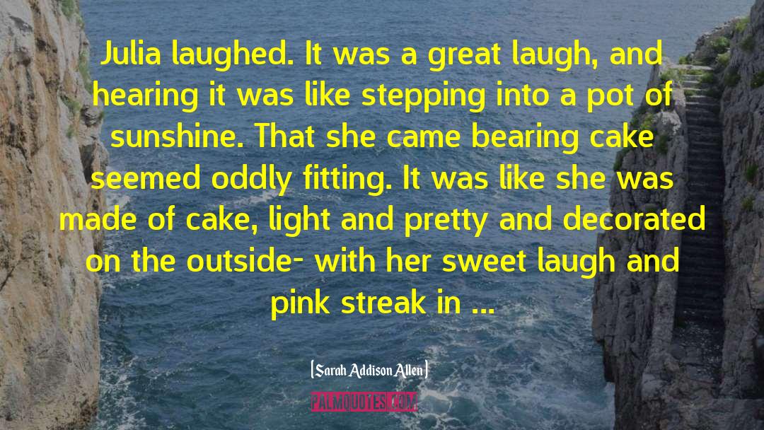 Cortadillo Mexican Pink Cake Recipe quotes by Sarah Addison Allen