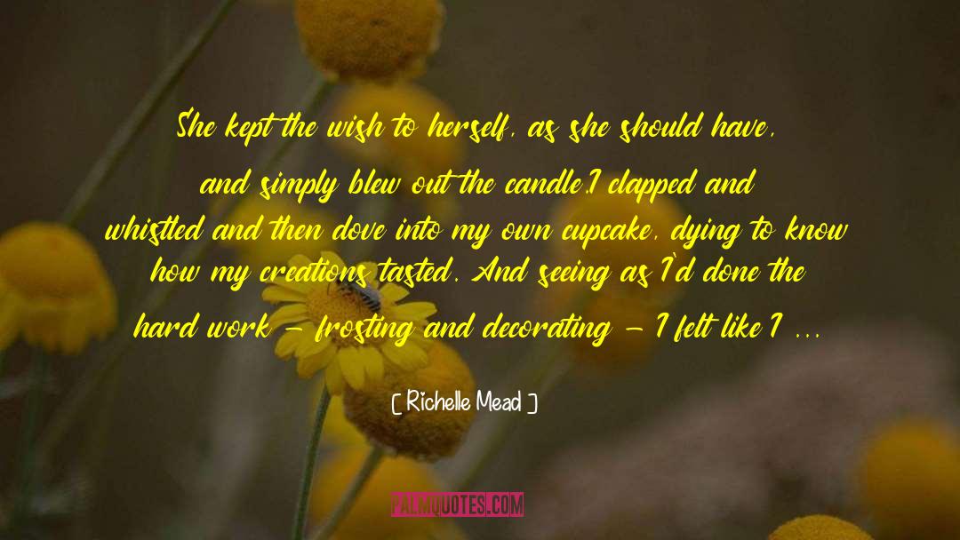 Cortadillo Mexican Pink Cake Recipe quotes by Richelle Mead