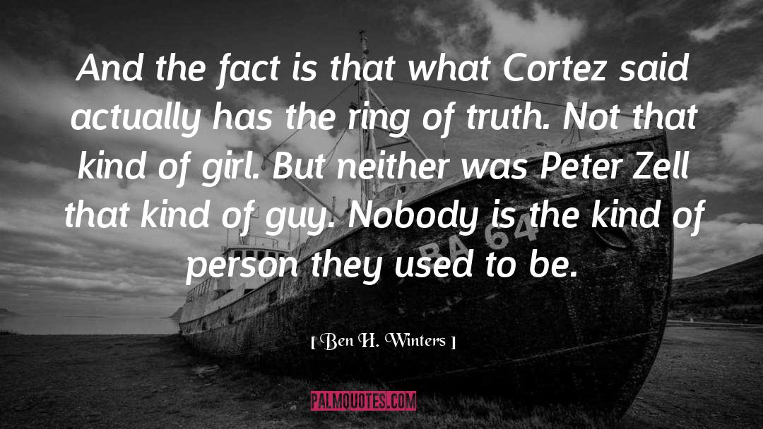 Cortez quotes by Ben H. Winters