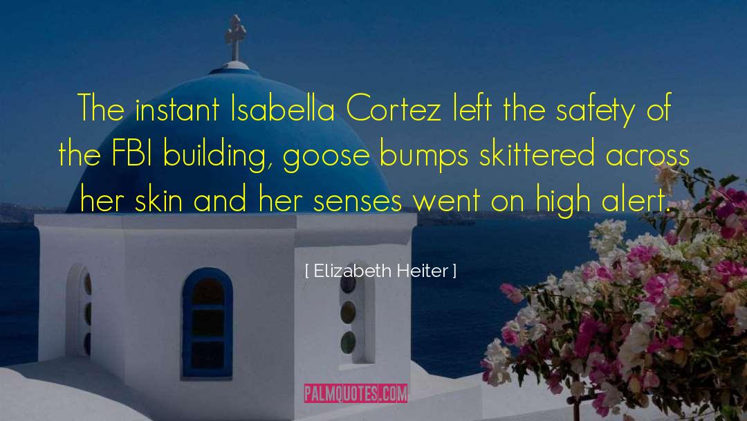 Cortez quotes by Elizabeth Heiter