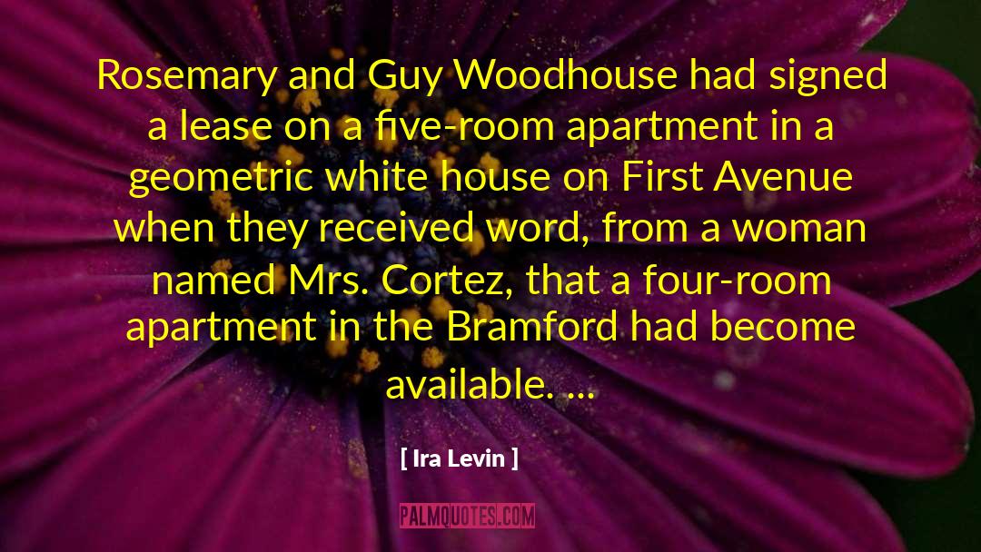 Cortez quotes by Ira Levin