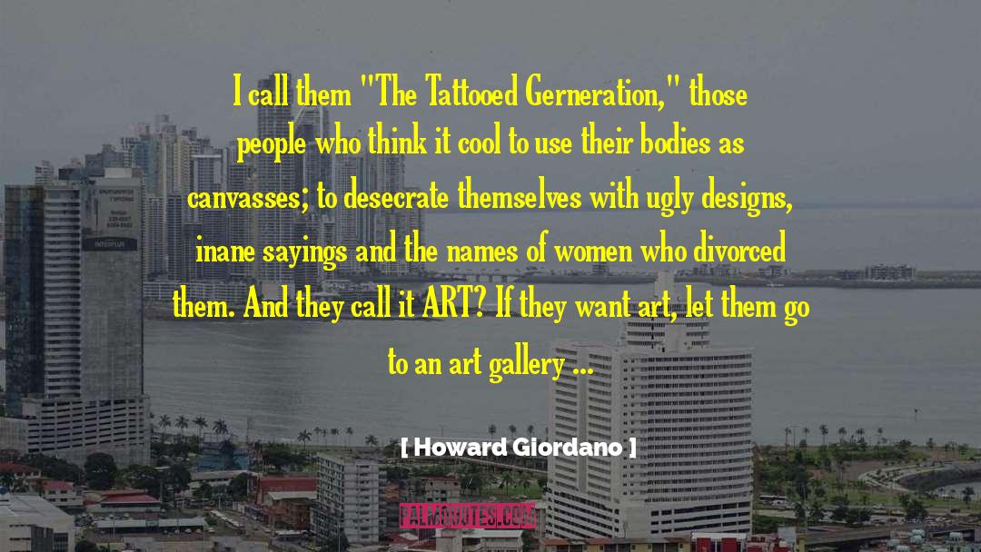 Cortile Gallery quotes by Howard Giordano