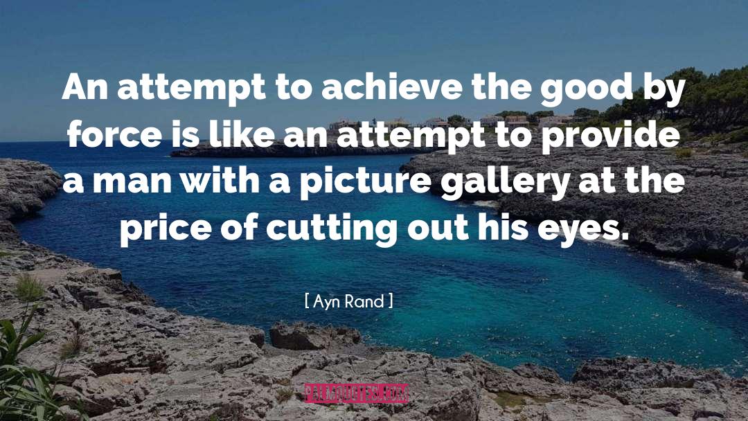 Cortile Gallery quotes by Ayn Rand