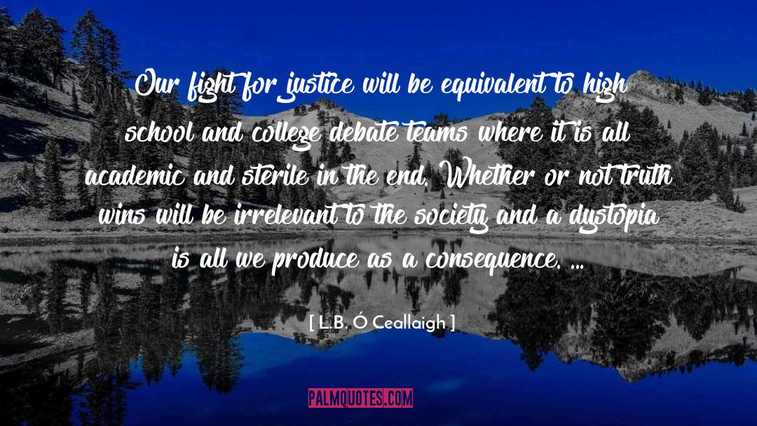 Corvington High School quotes by L.B. Ó Ceallaigh