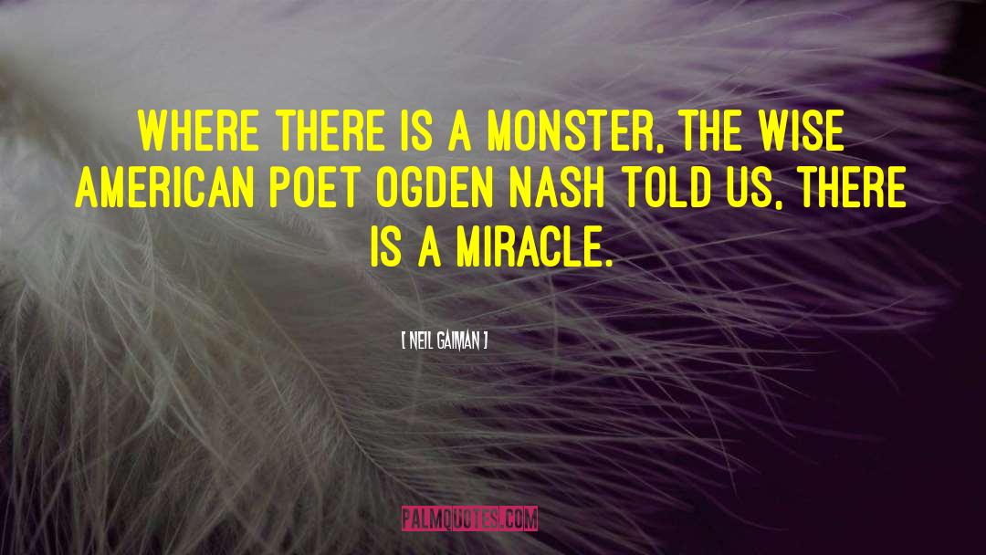 Cosbey Still Nash quotes by Neil Gaiman