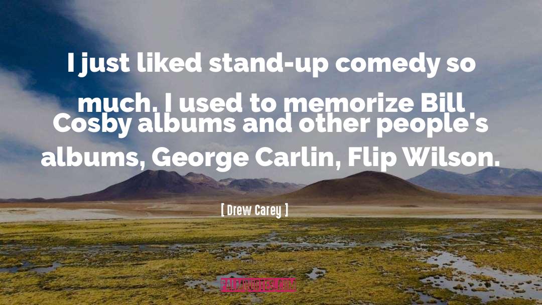 Cosby quotes by Drew Carey