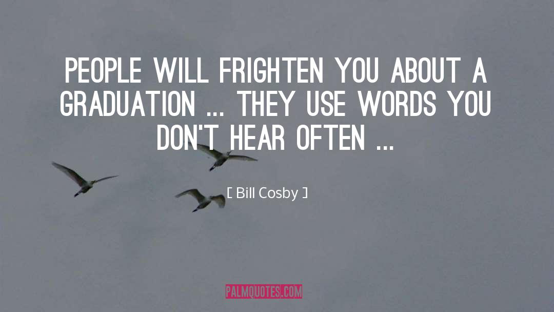 Cosby quotes by Bill Cosby