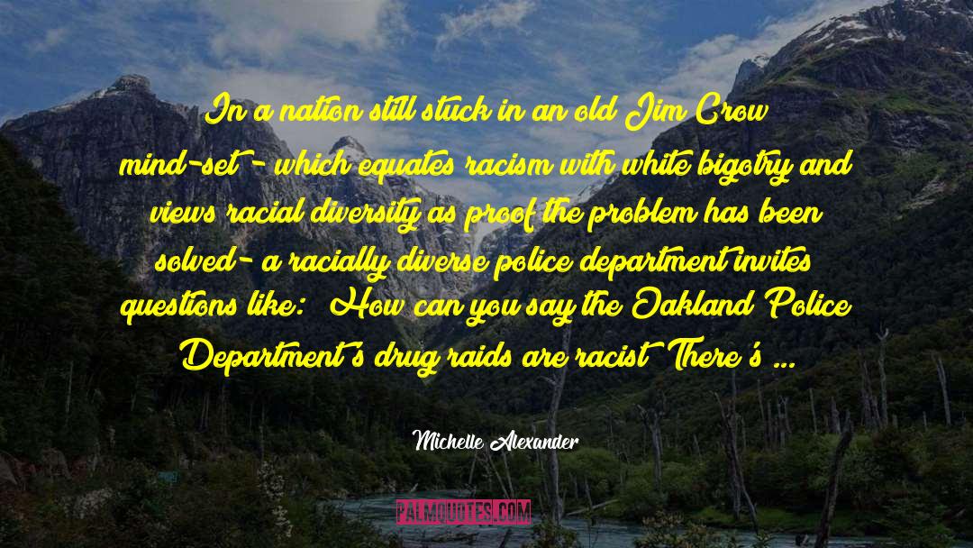 Cosmetic Diversity quotes by Michelle Alexander