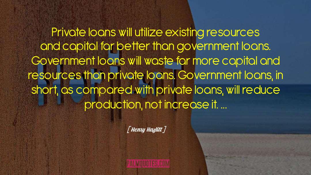 Cosmetic Surgery Loans quotes by Henry Hazlitt