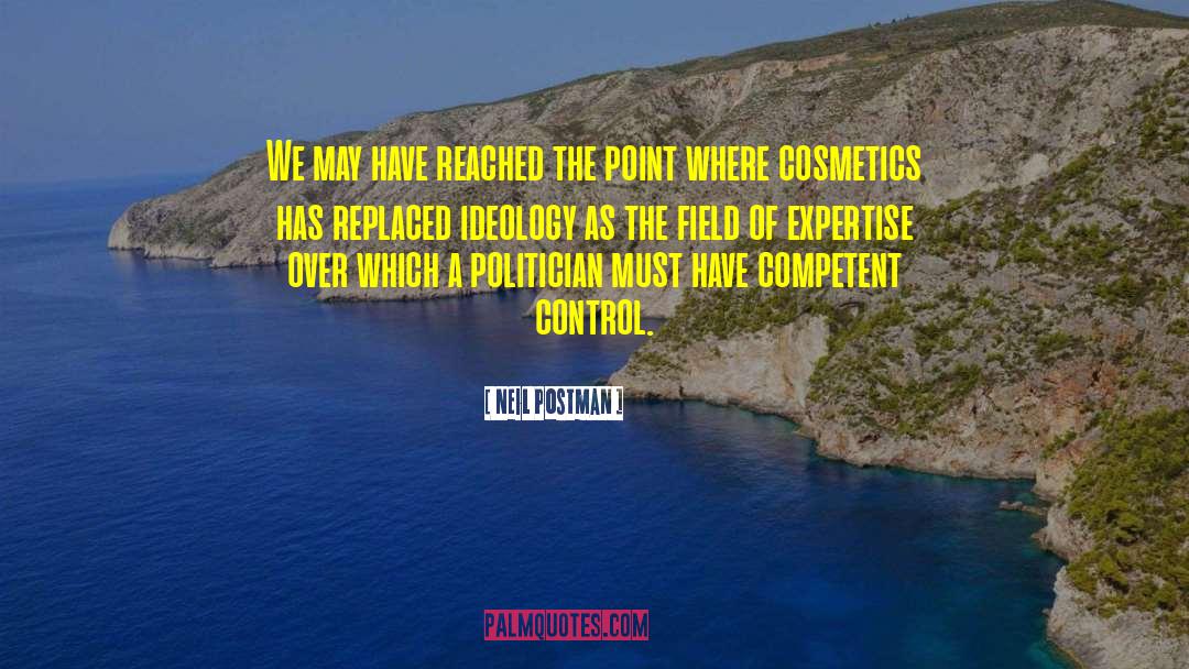 Cosmetics quotes by Neil Postman