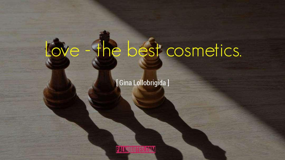 Cosmetics quotes by Gina Lollobrigida