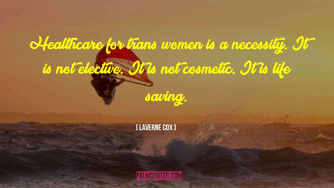Cosmetics quotes by Laverne Cox