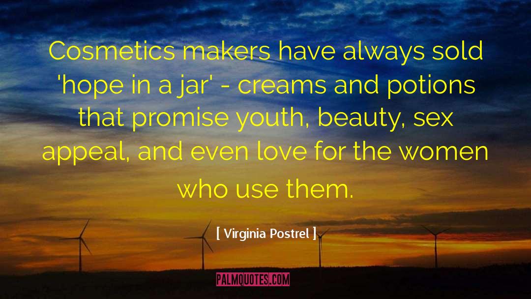 Cosmetics quotes by Virginia Postrel