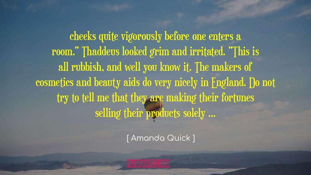 Cosmetics quotes by Amanda Quick